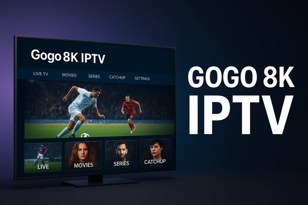 Gogo 8K IPTV